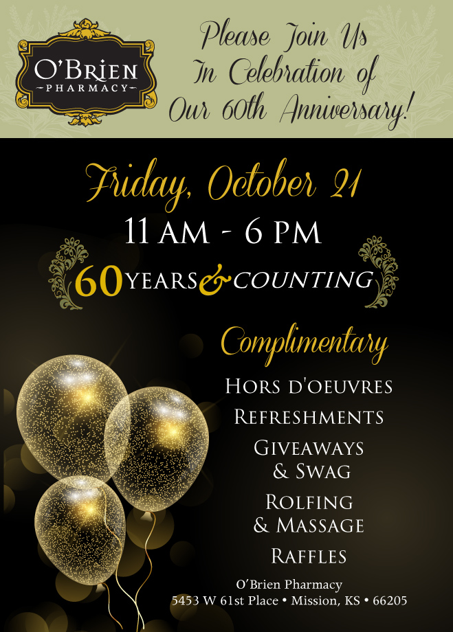 Open to the Community! Please Join Us For Our 60th Anniversary Open House Party! Free food, drinks, giveaways, raffles, and more!